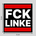 "FCK LINKE": 10 - 300 Sticker (Premium-Qualität) Normalgröße