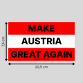 "Make Austria Great Again": 10 - 300 Sticker (Premium-Qualität)
