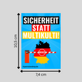 "Sicherheit statt Multikulti": 10 - 300 Sticker (Premium-Qualität)