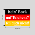 "Kein Bock auf Talahons? Ich auch nicht!": 10 - 300 Sticker (Premium-Qualität)