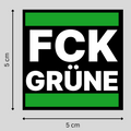 "FCK GRÜNE": 10 - 300 Sticker (Premium-Qualität)