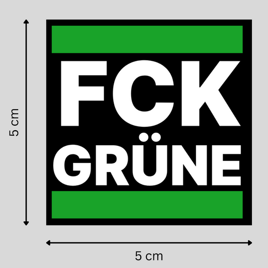 "FCK GRÜNE": 10 - 300 Sticker (Premium-Qualität)