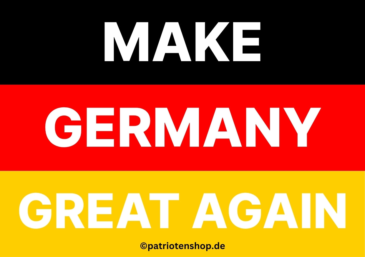 "Make Germany Great Again": 10 - 300 Sticker (Premium-Qualität)