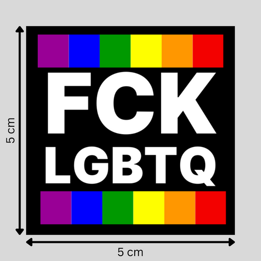 "FCK LGBTQ": 10 - 300 Sticker (Premium-Qualität)
