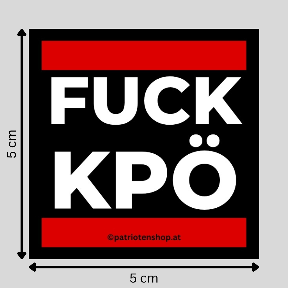 "FUCK KPÖ": 10 - 300 Sticker (Premium-Qualität)