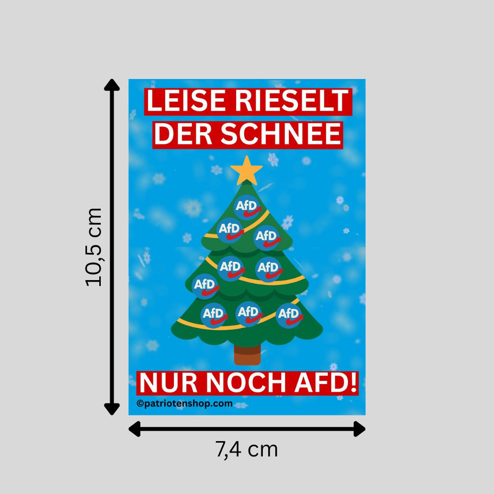 STRENG limitiert: "Leise rieselt der Schnee - Nur noch AfD!": 10 - 300 Sticker (Premium-Qualität)