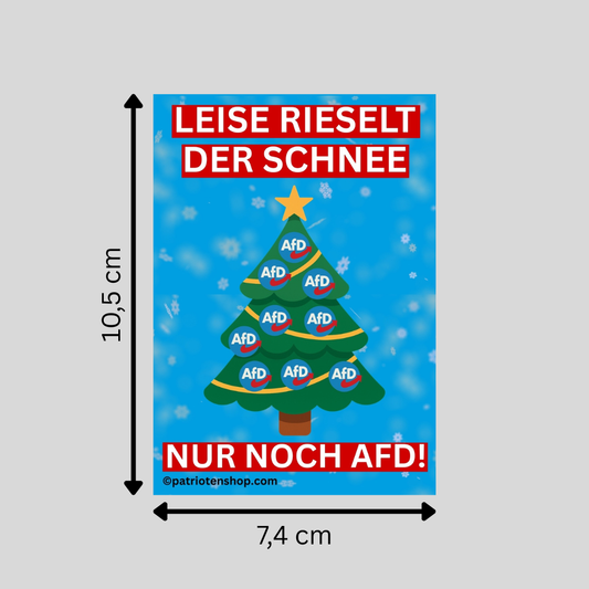 STRENG limitiert: "Leise rieselt der Schnee - Nur noch AfD!": 10 - 300 Sticker (Premium-Qualität)