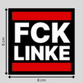 FCK LINKE XXL-Version 8x8cm : 10 - 300 Sticker (Premium-Qualität)