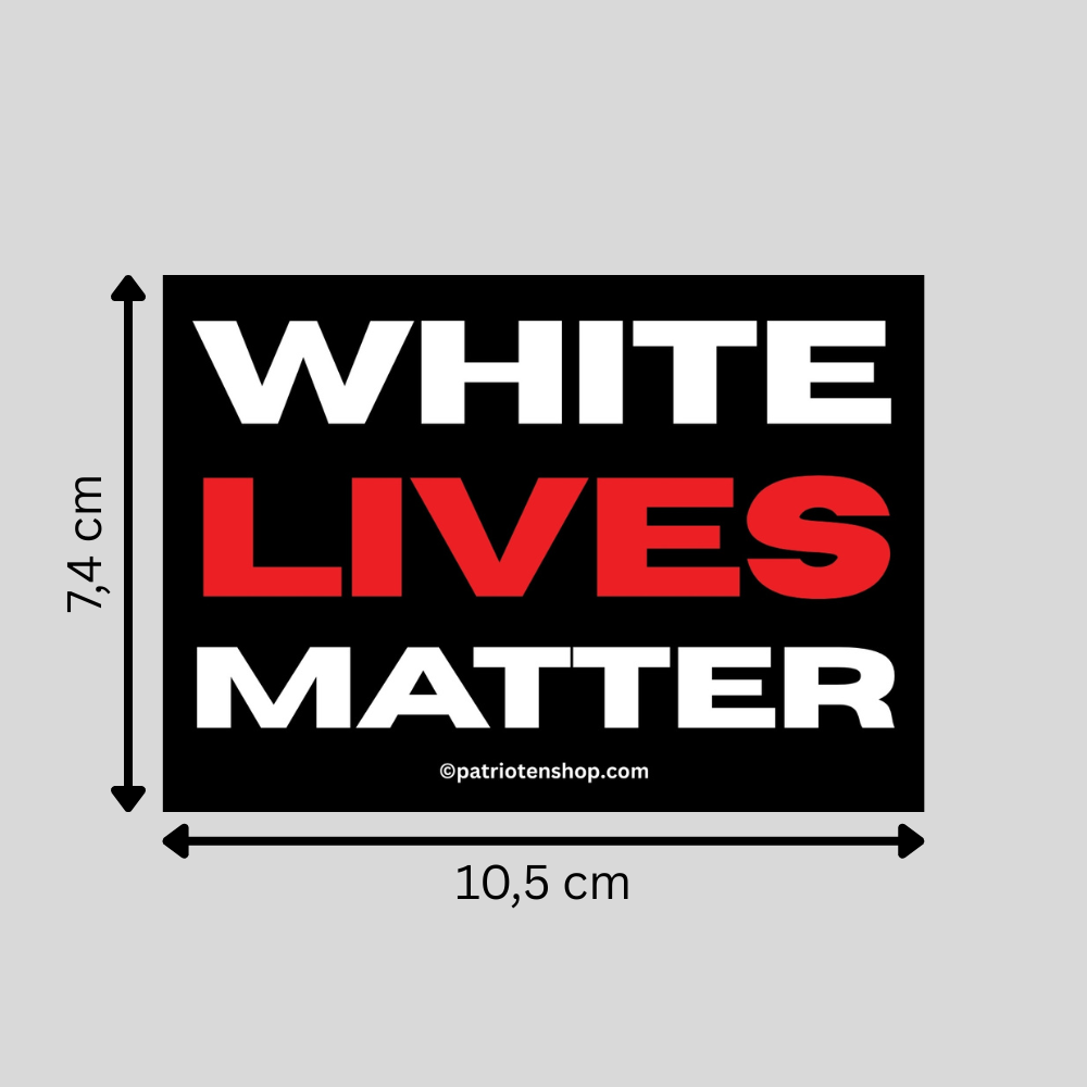 "WHITE LIVES MATTER": 10 - 300 Sticker (Premium-Qualität)