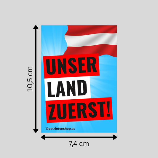 "Unser Land zuerst" (Österreich-Version): 10 - 300 Sticker (Premium-Qualität)
