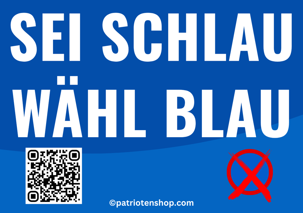 "Sei schlau wähl Blau": 10 - 300 Sticker (Premium-Qualität)