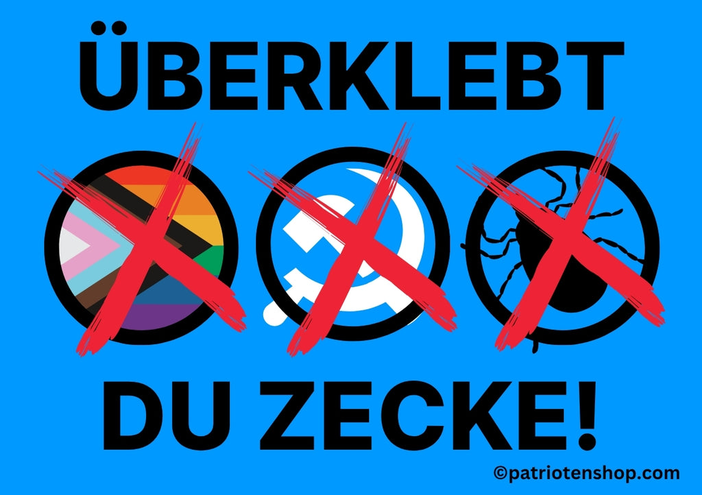 "Überklebt du Zecke": 10 - 300 Sticker (Premium-Qualität)