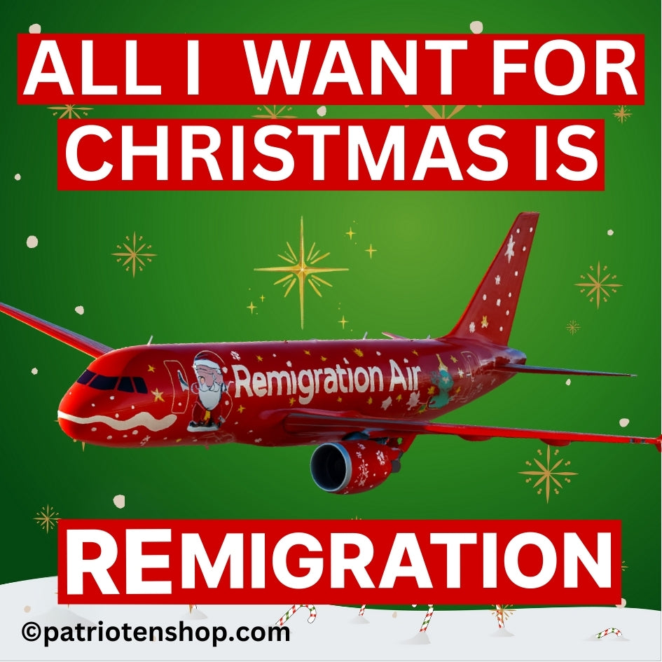 STRENG limitiert: "All I want for Christmas is Remigration": 10 - 300 Sticker (Premium-Qualität)