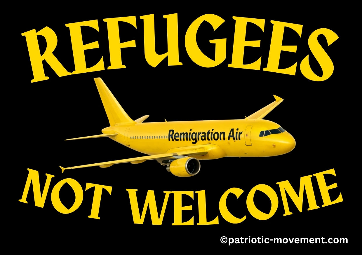 "REFUGEES NOT WELCOME": 10 - 300 Sticker (Premium-Qualität)